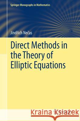 Direct Methods in the Theory of Elliptic Equations  9783642104541 SPRINGER-VERLAG BERLIN AND HEIDELBERG GMBH & 