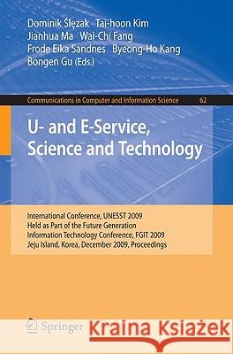 U- And E-Service, Science and Technology Slezak, Dominik 9783642105791