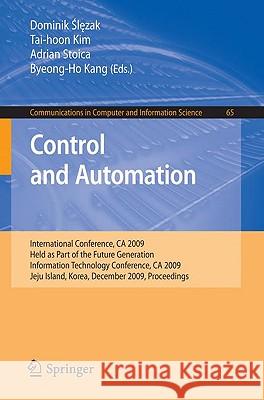 Control and Automation Slezak, Dominik 9783642107429 Springer