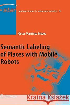 Semantic Labeling of Places with Mobile Robots A