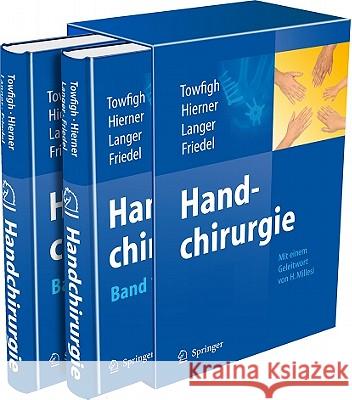 Handchirurgie Hossein Towfigh Robert Hierner Martin Langer 9783642117572 Springer