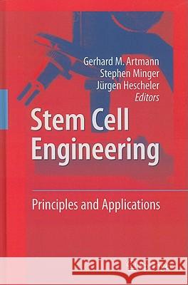 Stem Cell Engineering: Principles and Applications Artmann, Gerhard M. 9783642118647 Springer