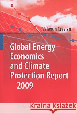 Global Energy Economics and Climate Protection Report 2009 Valentin Crastan 9783642118722