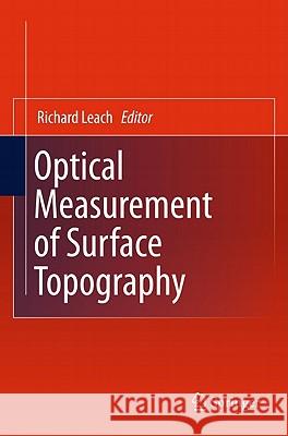 Optical Measurement of Surface Topography Richard K. Leach 9783642120114