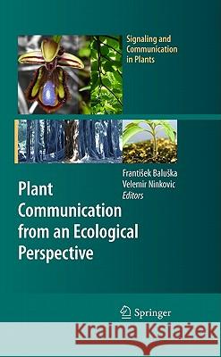 Plant Communication from an Ecological Perspective Baluka 9783642121616