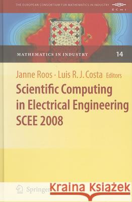 Scientific Computing in Electrical Engineering SCEE 2008 Janne Roos Luis R. J. Costa 9783642122934 Not Avail