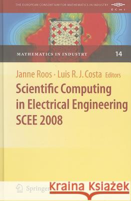 Scientific Computing in Electrical Engineering SCEE 2008 Janne Roos Luis R. J. Costa 9783642122934