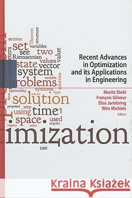 Recent Advances in Optimization and Its Applications in Engineering Diehl, Moritz 9783642125973 Not Avail
