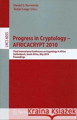 Progress in Cryptology--AFRICACRYPT 2010 Bernstein, Daniel J. 9783642126772 Not Avail