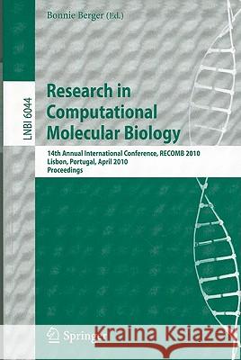 Research in Computational Molecular Biology: 14th Annual International Conference, RECOMB 2010, Lisbon, Portugal, April 25-28, 2010, Proceedings Berger, Bonnie 9783642126826 Not Avail