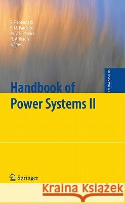 Handbook of Power Systems II Rebennack 9783642126857 SPRINGER