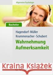 Allgemeine Psychologie Für Bachelor: Wahrnehmung Und Aufmerksamkeit. (Lehrbuch Mit Online-Materialien) Hagendorf, Herbert 9783642127090 Not Avail