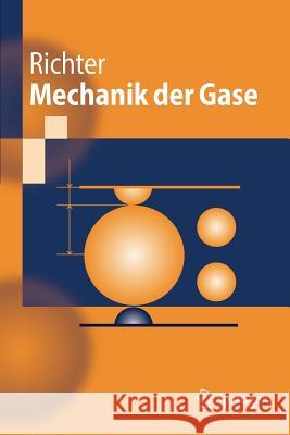 Mechanik Der Gase Richter, Dieter   9783642127229