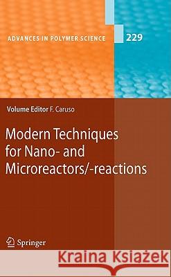 Modern Techniques for Nano- And Microreactors/-Reactions Caruso, Frank 9783642128721