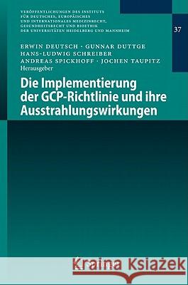 Die Implementierung Der Gcp-Richtlinie Und Ihre Ausstrahlungswirkungen Deutsch, Erwin 9783642131769