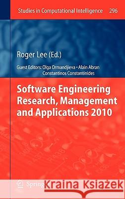 Software Engineering Research, Management and Applications 2010 Roger Lee 9783642132728 Not Avail