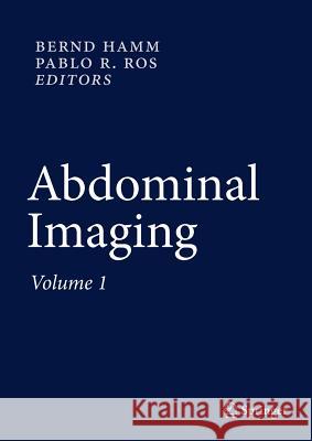 Abdominal Imaging Bernd Hamm 9783642133268 0