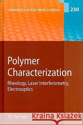 Polymer Characterization: Rheology, Laser Interferometry, Electrooptics Dusˇek, Karel 9783642135316 Not Avail