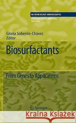 Biosurfactants: From Genes to Applications Soberón-Chávez, Gloria 9783642144899