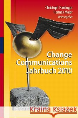 Change Communications Jahrbuch 2010 Christoph Harringer Hannes Maier 9783642144998