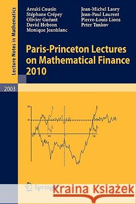 Paris-Princeton Lectures on Mathematical Finance Carmona, René 9783642146596 Not Avail