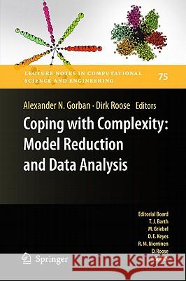 Coping with Complexity: Model Reduction and Data Analysis Alexander N. Gorban Dirk Roose 9783642149405 Not Avail