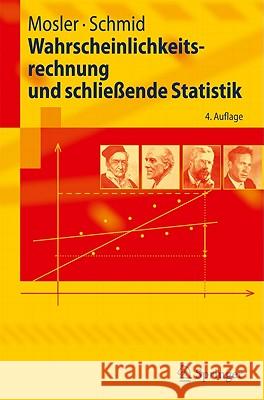 Wahrscheinlichkeitsrechnung Und Schließende Statistik Mosler, Karl 9783642150098 Springer, Berlin