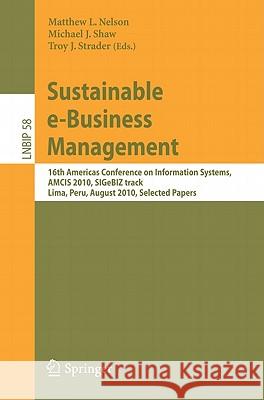 Sustainable e-Business Management Nelson, Matthew L. 9783642151408 Not Avail
