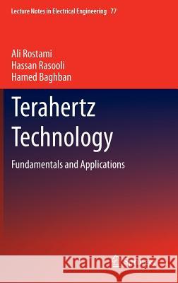 Terahertz Technology: Fundamentals and Applications Rostami, Ali 9783642157929 Not Avail