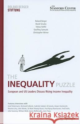 The Inequality Puzzle: European and US Leaders Discuss Rising Income Inequality Berger, Roland 9783642158032 Not Avail