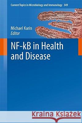 Nf-Kb in Health and Disease Karin, Michael 9783642160165