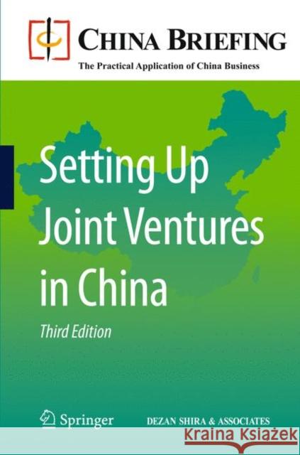 Setting Up Joint Ventures in China Chris Devonshire-Ellis Andy Scott Sam Woollard 9783642160394 Not Avail