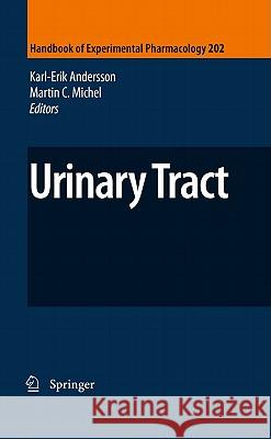 Urinary Tract Karl-Erik Andersson Karl-Erik Andersson Martin C. Michel 9783642164989