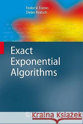 Exact Exponential Algorithms  9783642165320 