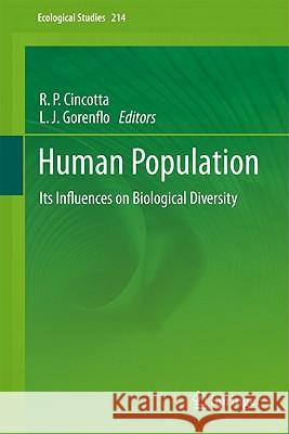 Human Population: Its Influences on Biological Diversity Cincotta, Richard P. 9783642167065 Not Avail
