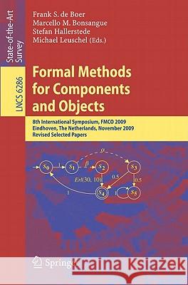 Formal Methods for Components and Objects De Boer, Frank S. 9783642170706 Not Avail