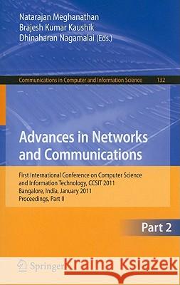 Advances in Networks and Communications, Part 2 Meghanathan, Natarajan 9783642178771