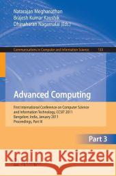 Advanced Computing: First International Conference on Computer Science and Information Technology, Ccsit 2011, Bangalore, India, January 2 Meghanathan, Natarajan 9783642178801 Not Avail