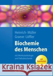 Löffler/Petrides Biochemie Und Pathobiochemie Heinrich, Peter C. 9783642179716 Springer, Berlin