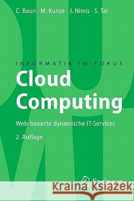 Cloud Computing: Web-Basierte Dynamische It-Services Baun, Christian 9783642184352