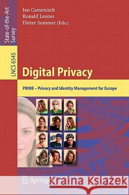 Digital Privacy: PRIME - Privacy and Identity Management for Europe Camenisch, Jan 9783642190490