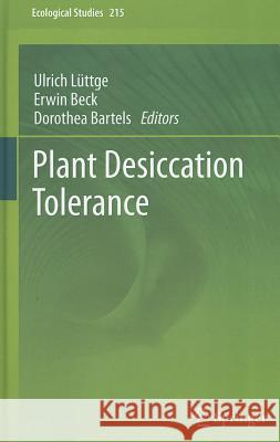 Plant Desiccation Tolerance Ulrich Luttge Erwin Beck Dorothea Bartels 9783642191053 Not Avail