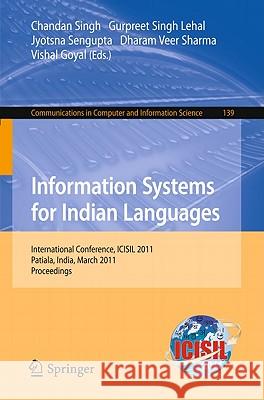 Information Systems for Indian Languages Singh, Chandan 9783642194023