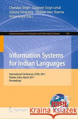 Information Systems for Indian Languages Singh, Chandan 9783642194023 Not Avail