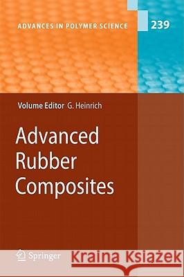 Advanced Rubber Composites Gert Heinrich 9783642195037 Not Avail