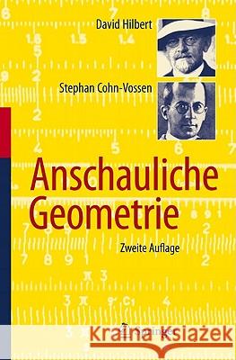 Anschauliche Geometrie Hilbert, David 9783642199479 Springer, Berlin