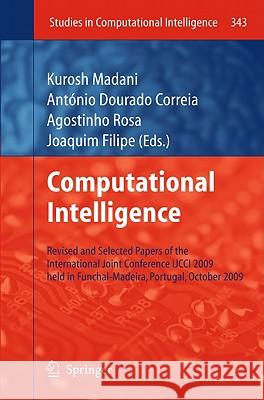 Computational Intelligence Madani, Kurosh 9783642202056