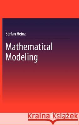 Mathematical Modeling Stefan Heinz 9783642203107