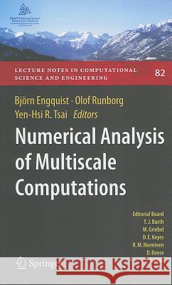 Numerical Analysis of Multiscale Computations : Proceedings of a Winter Workshop at the Banff International Research Station 2009 Bj Rn Engquist Olof Runborg Yen-Hsi Richard Tsai 9783642219429 Springer