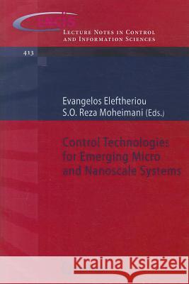 Control Technologies for Emerging Micro and Nanoscale Systems Evangelos Eleftheriou, S.O. Reza Moheimani 9783642221729 Springer-Verlag Berlin and Heidelberg GmbH & 